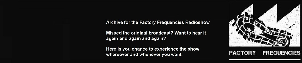 Factory Frequencies