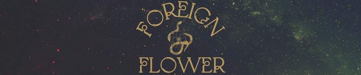 Foreign Flower