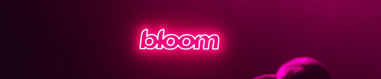 BLOOM 🌺