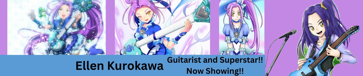 💕Ellen Kurokawa Best Idol and Guitarist #1💕