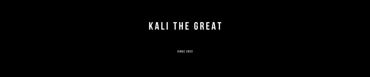 KALI THE GREAT