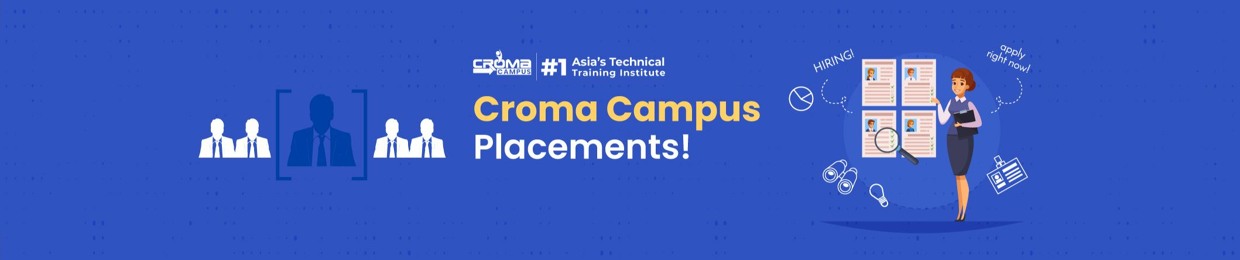 Croma Campus Placement