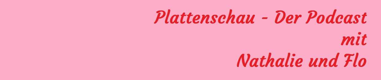 Plattenschau