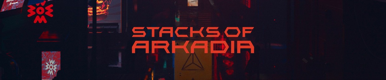 Stacks of Arkadia