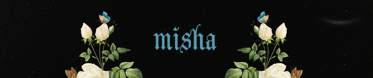 Misha ッ