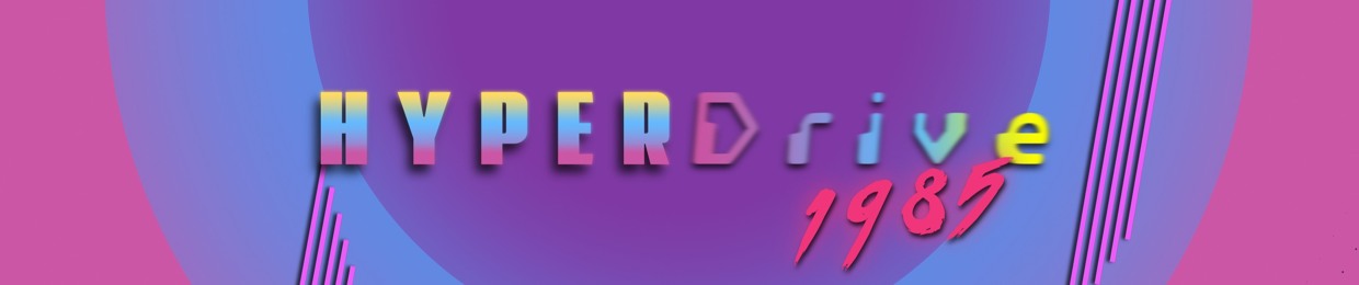 Hyperdrive 1985