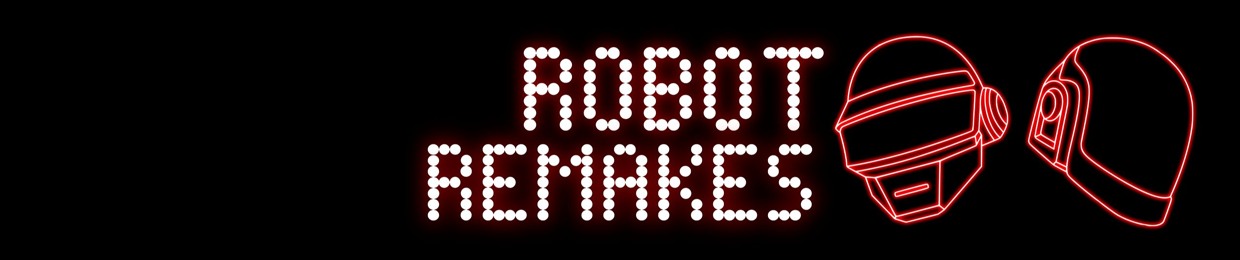 Robot Remakes