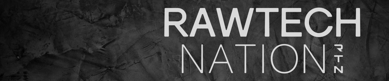 RawTech Nation