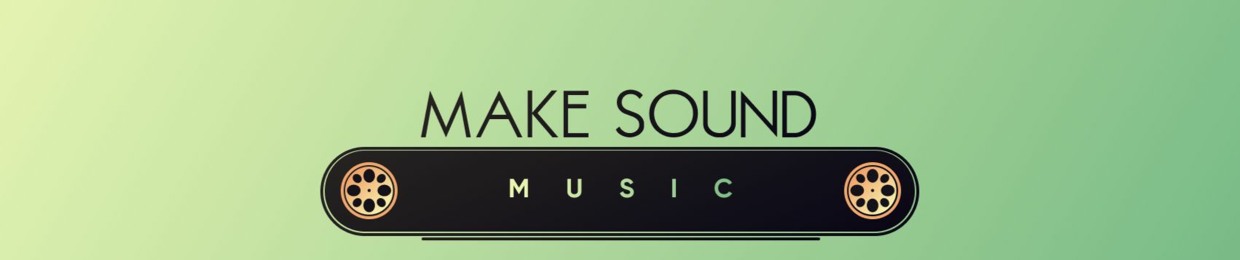 MakeSoundMusic