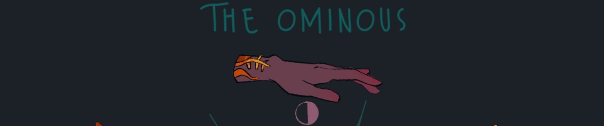 The Ominous