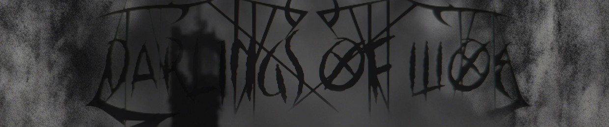 Darlings of Woe