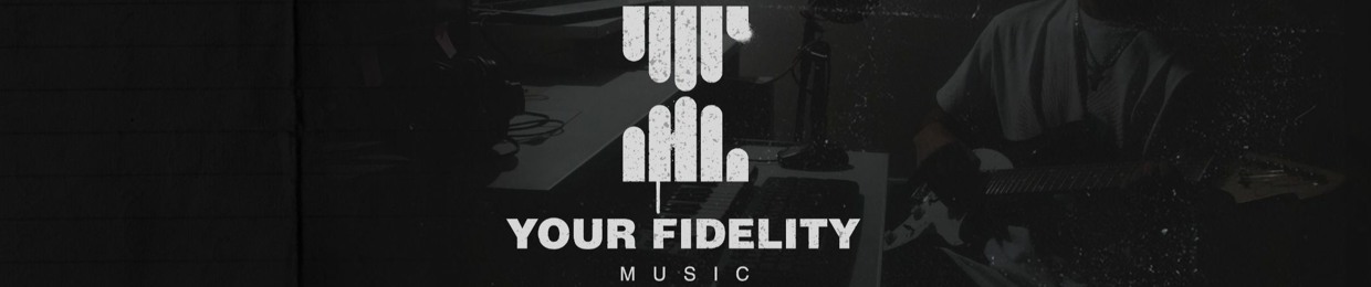 Your Fidelity Music
