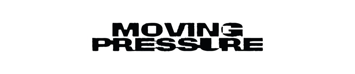 Moving Pressure
