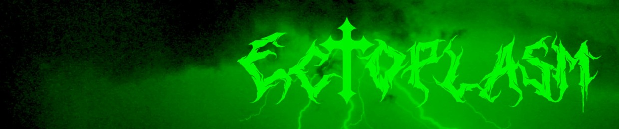 ECTOPLASM