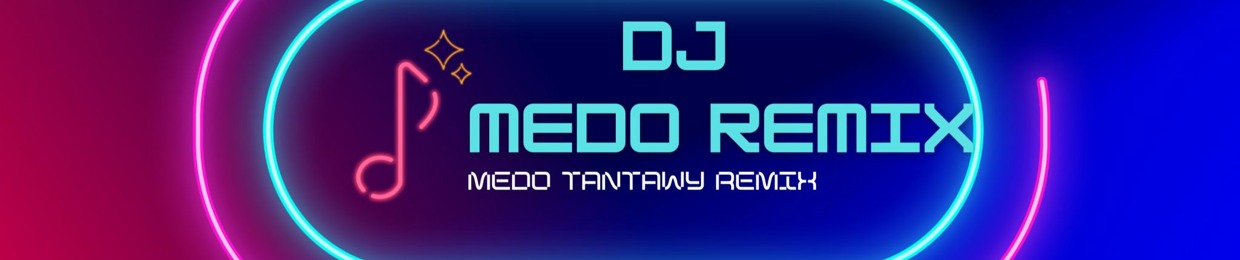 ميدو الطنطاوى _ medo remix