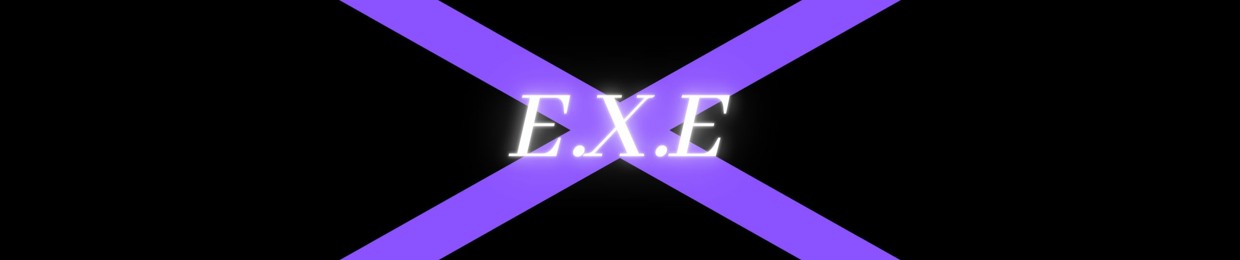 E.X.E