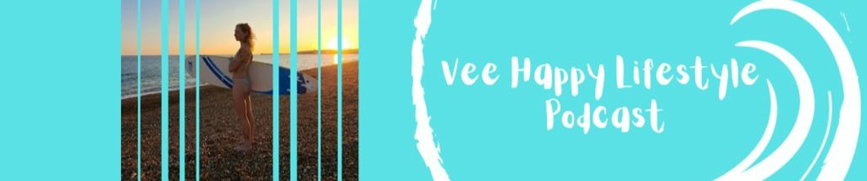 Vee Happy Lifestyle Podcast
