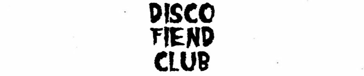 Disco Fiend Club