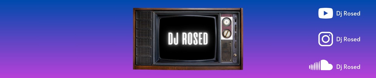 DJ Rosed