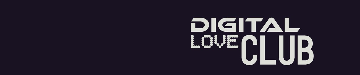 DIGITAL LOVE CLUB