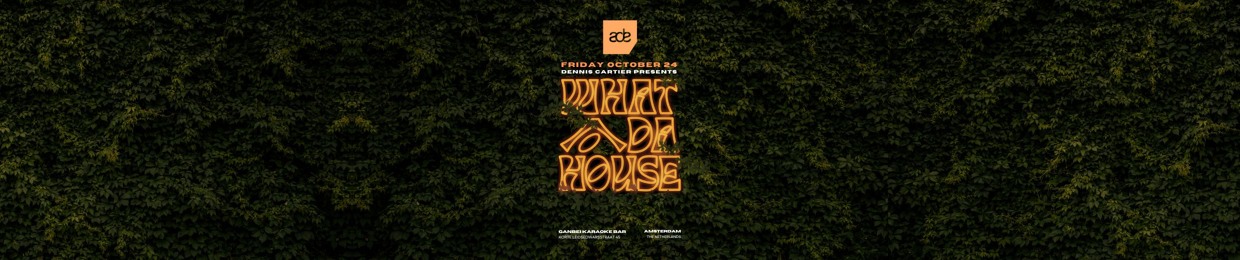 What Da House