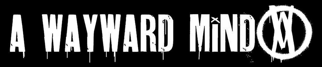 A Wayward Mind