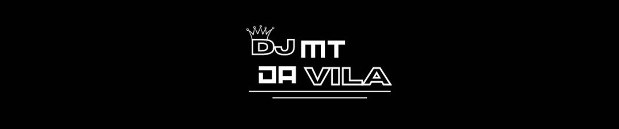 DJ MT DA VILA