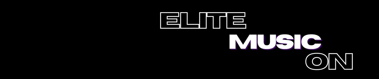 ELITE MUSIC ON