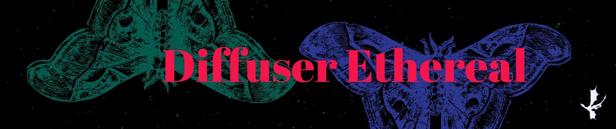 Diffuser Ethereal Records