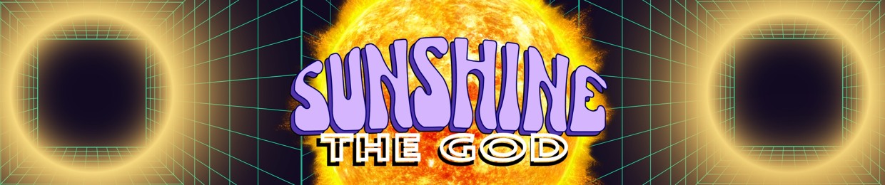 Sunshine The God