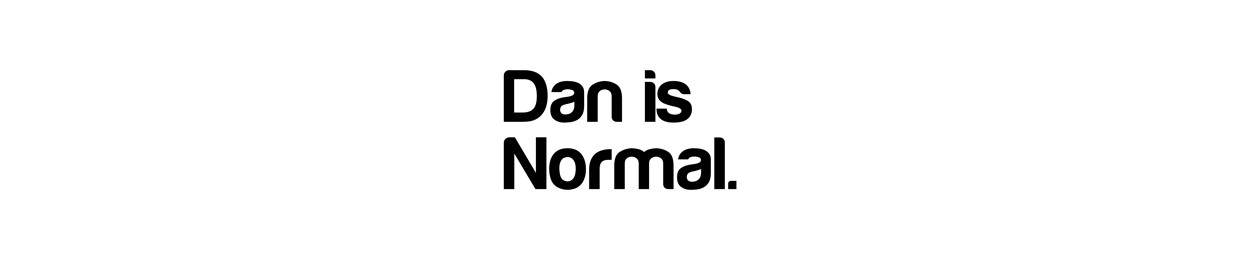 Dan is Normal