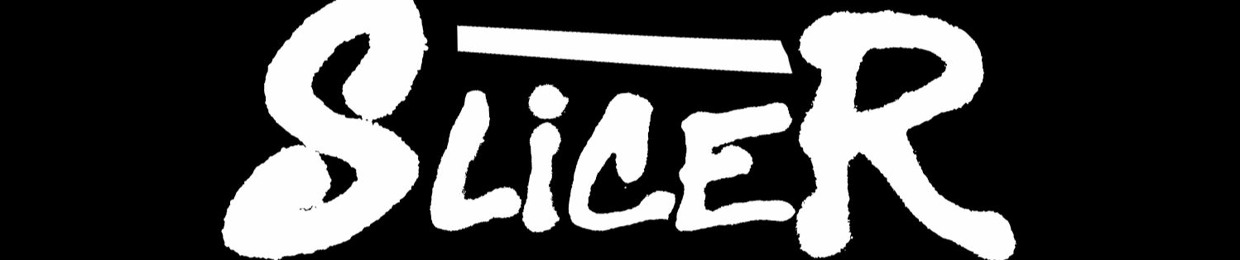 Slicer