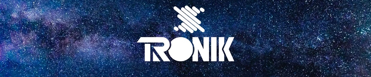 TRONIK