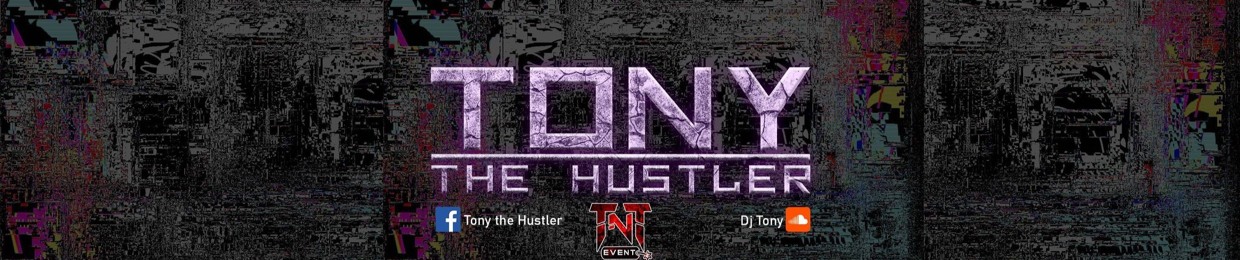 Tony the Hustler