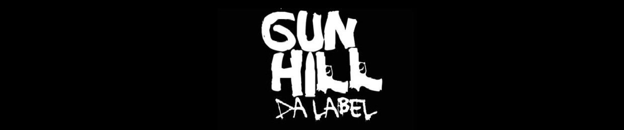 GUN HILL DA LABEL