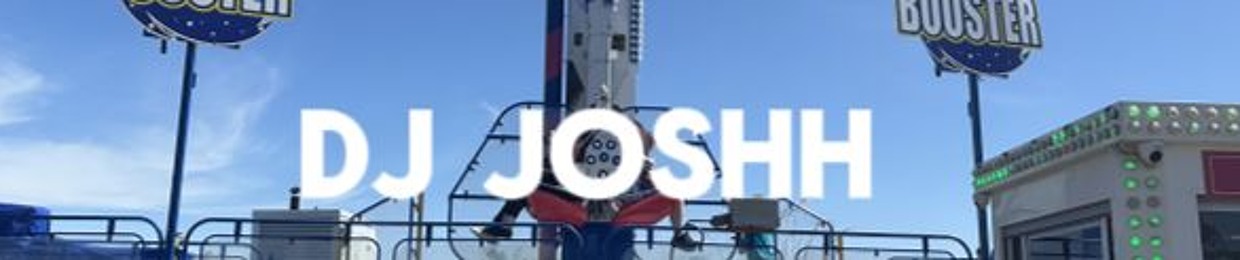 DJ JOSHH