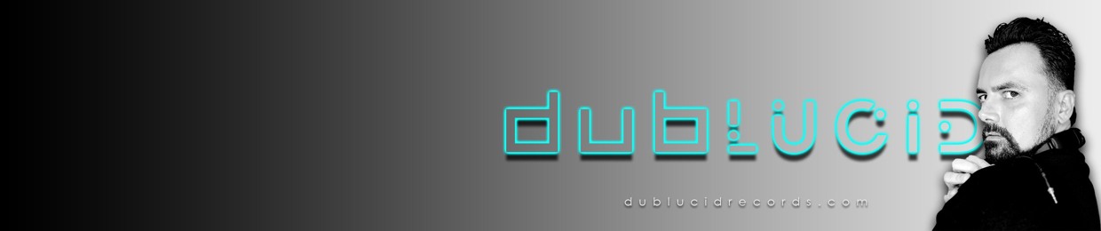 DUBLUCID RECORDS