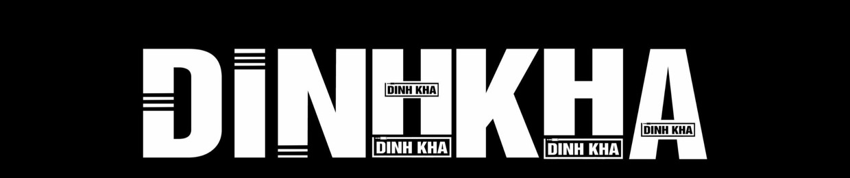 DINHKHA (NICK PHỤ)