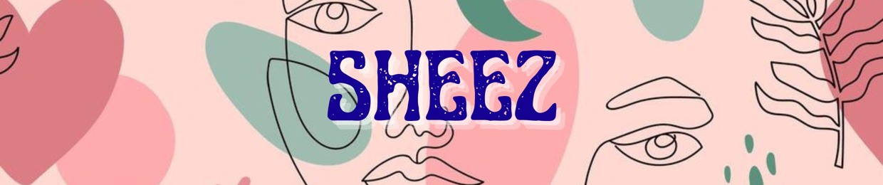 SHEEZ