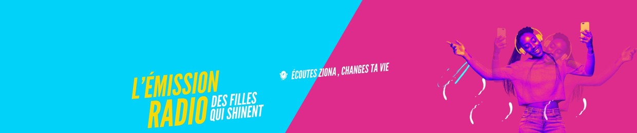 Ziona, les filles qui shinent