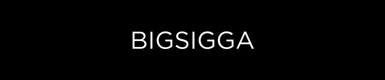 BIGSIGGA