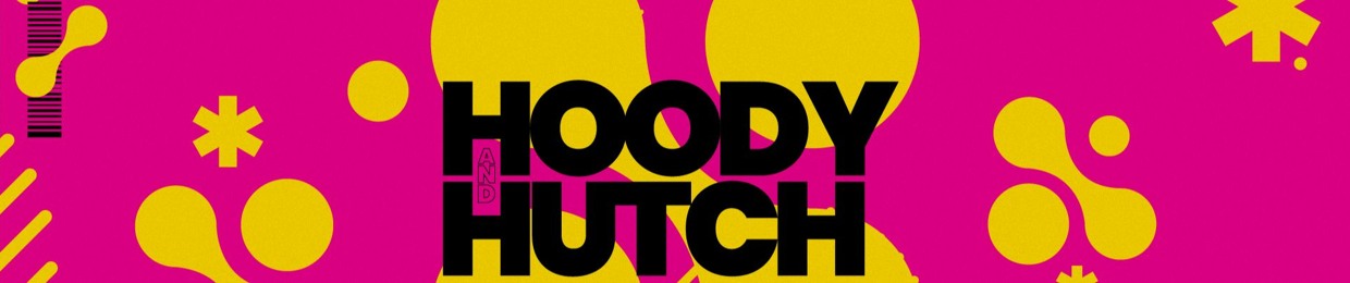 Hoody & Hutch Podcast