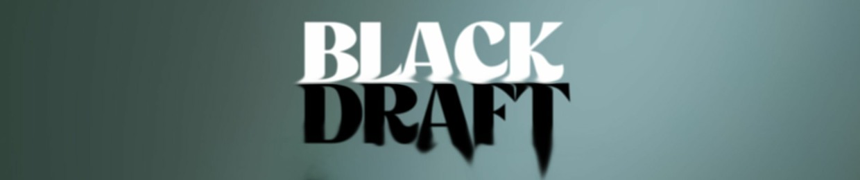 BlackDraft