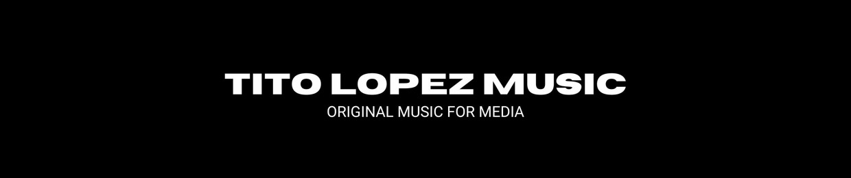 Tito Lopez Music
