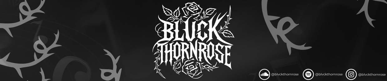 BLVCKTHORNROSE