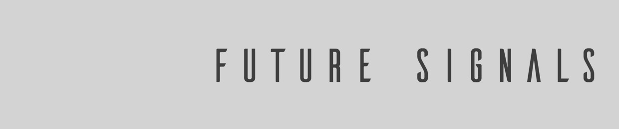 Future Signals