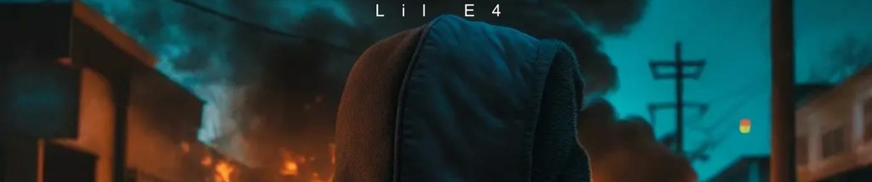 Lil E4