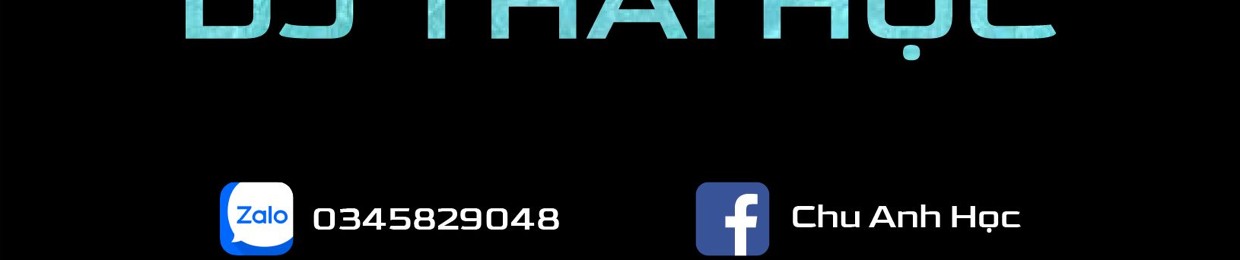 DJ THÁI HỌC