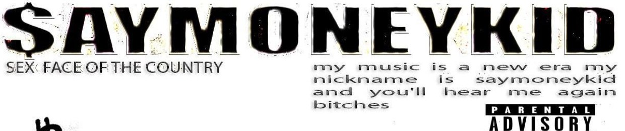 $AYMONEYKIDDD