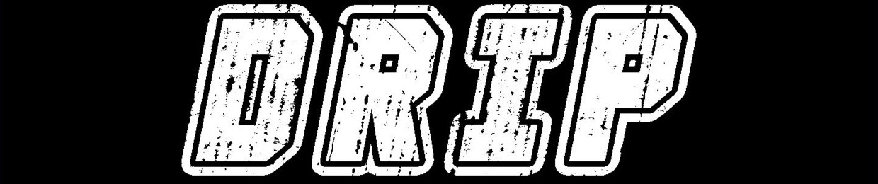 DRIP FM